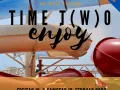 Plakat von Time t(w)o enjoy (Foto: Alena Bucher)